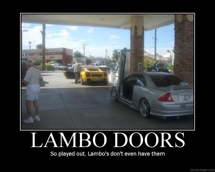 Name:  Lambo-Doors-So-Played-Out.jpg
Views: 91
Size:  51.7 KB